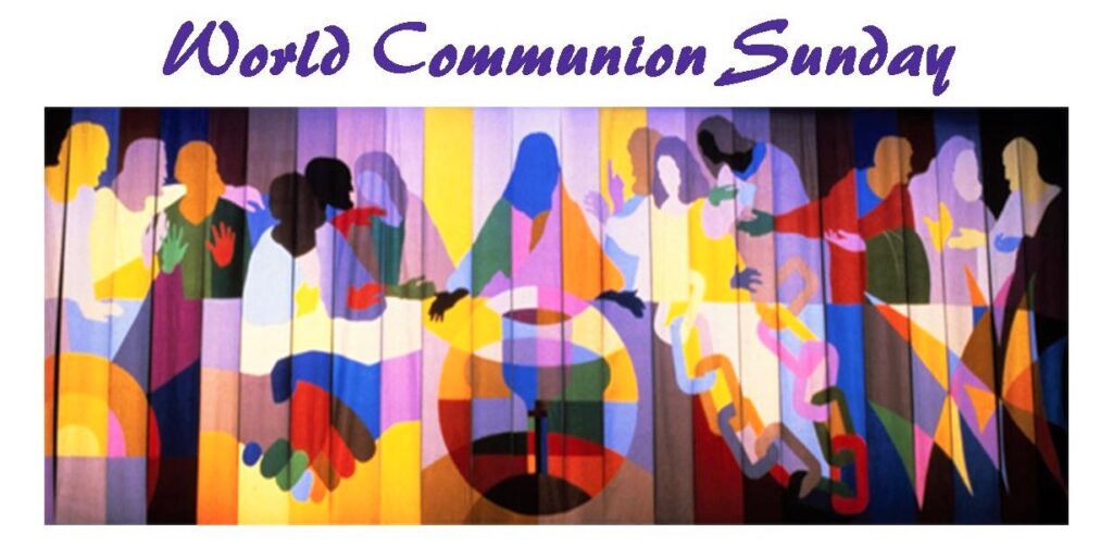 October 4 World Communion Sunday Fayette Presbyterian Church, PC(USA)