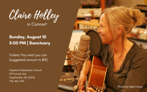 Concert information for Claire Holley at Fayette Presbyterian Church and a picture of Claire playing guitar